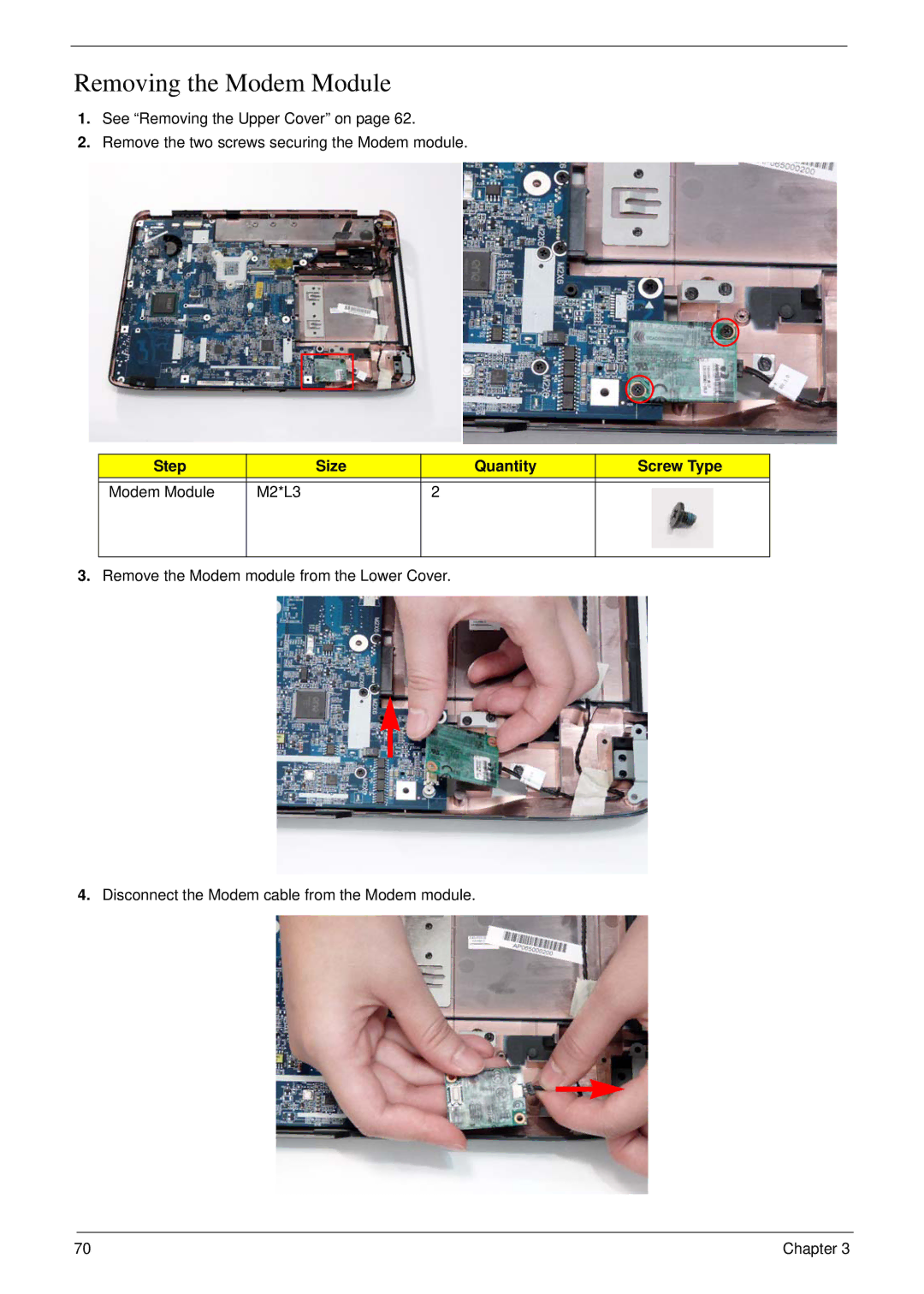 eMachines D720 manual Removing the Modem Module, Step Size Quantity Screw Type Modem Module M2*L3 