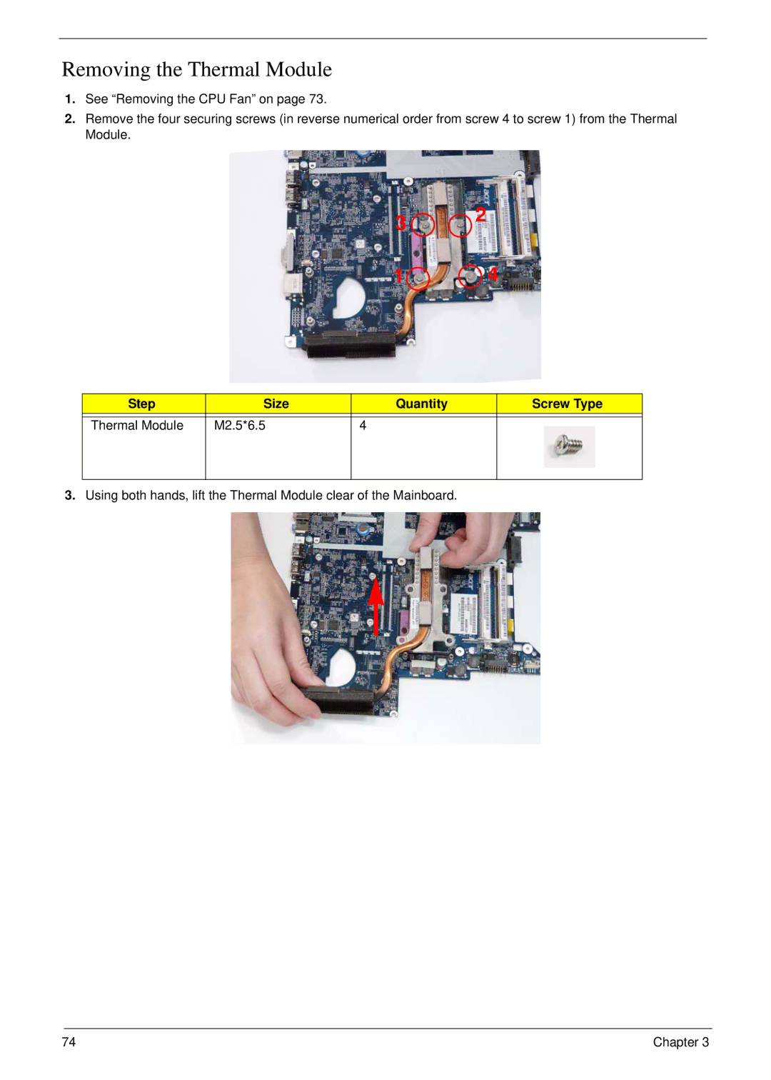 eMachines D720 manual Removing the Thermal Module, Step Size Quantity Screw Type Thermal Module M2.5*6.5 