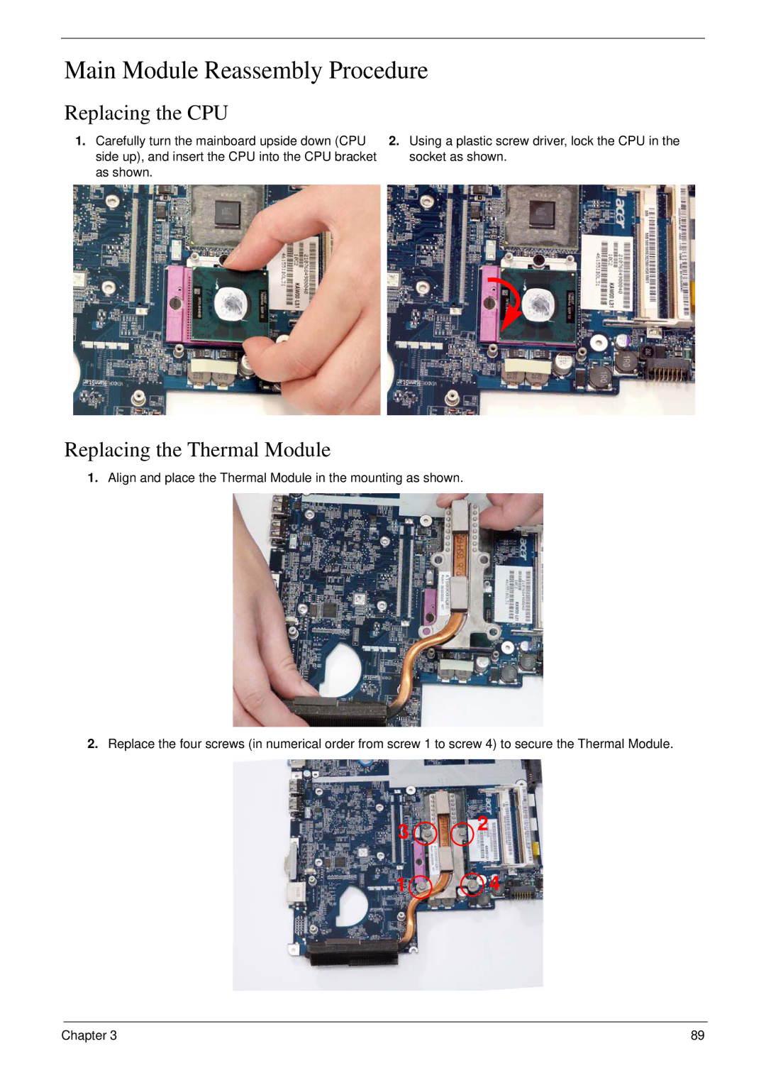 eMachines D720 manual Main Module Reassembly Procedure, Replacing the CPU, Replacing the Thermal Module 