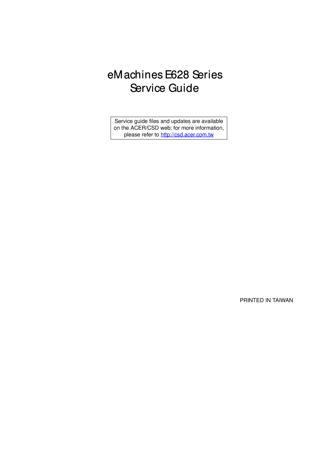 eMachines manual EMachines E628 Series Service Guide 