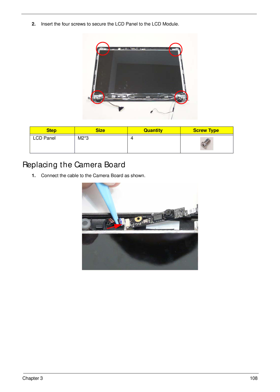 eMachines E628 manual Replacing the Camera Board, Step Size Quantity Screw Type LCD Panel M2*3 