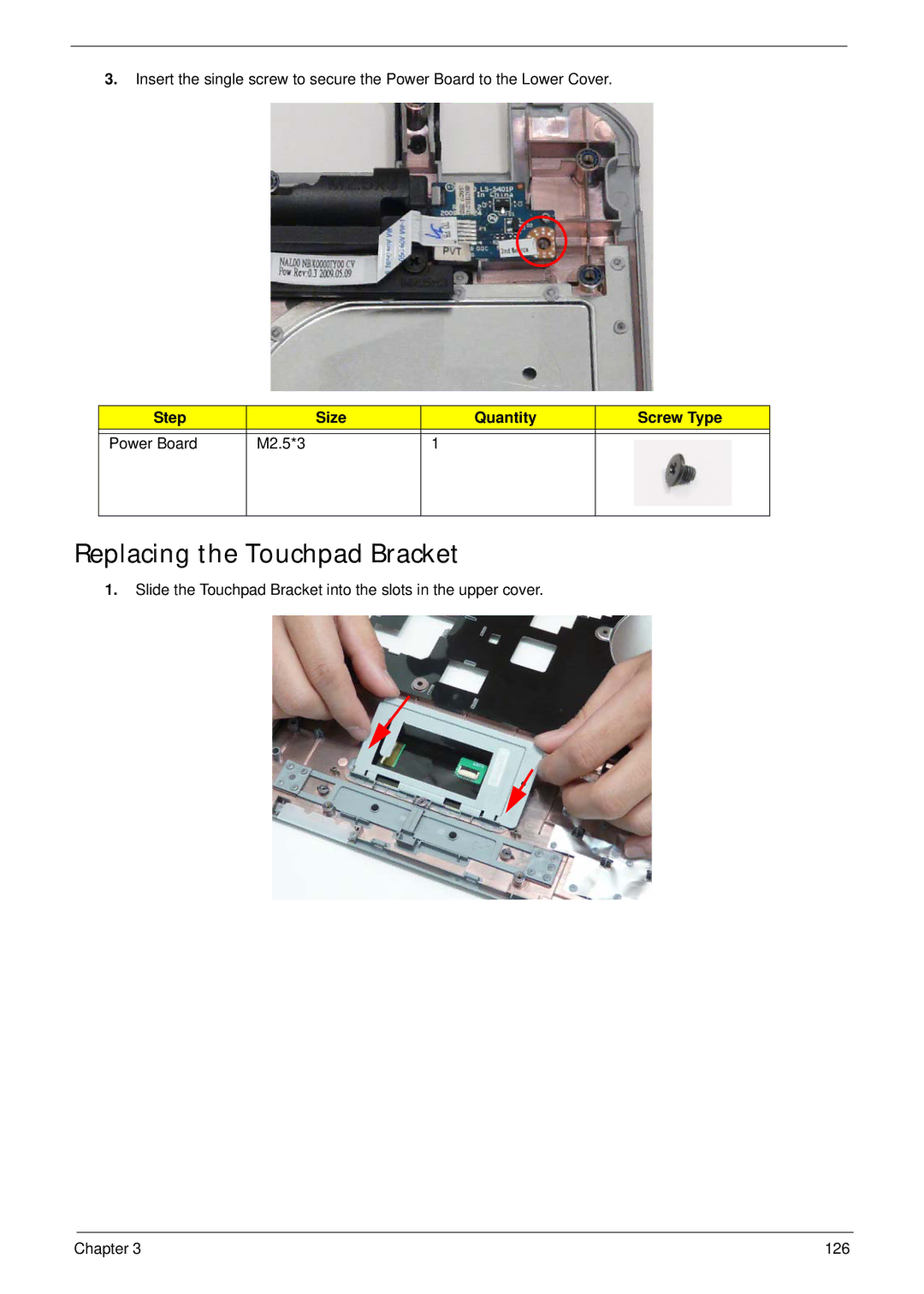 eMachines E628 manual Replacing the Touchpad Bracket, Step Size Quantity Screw Type Power Board M2.5*3 