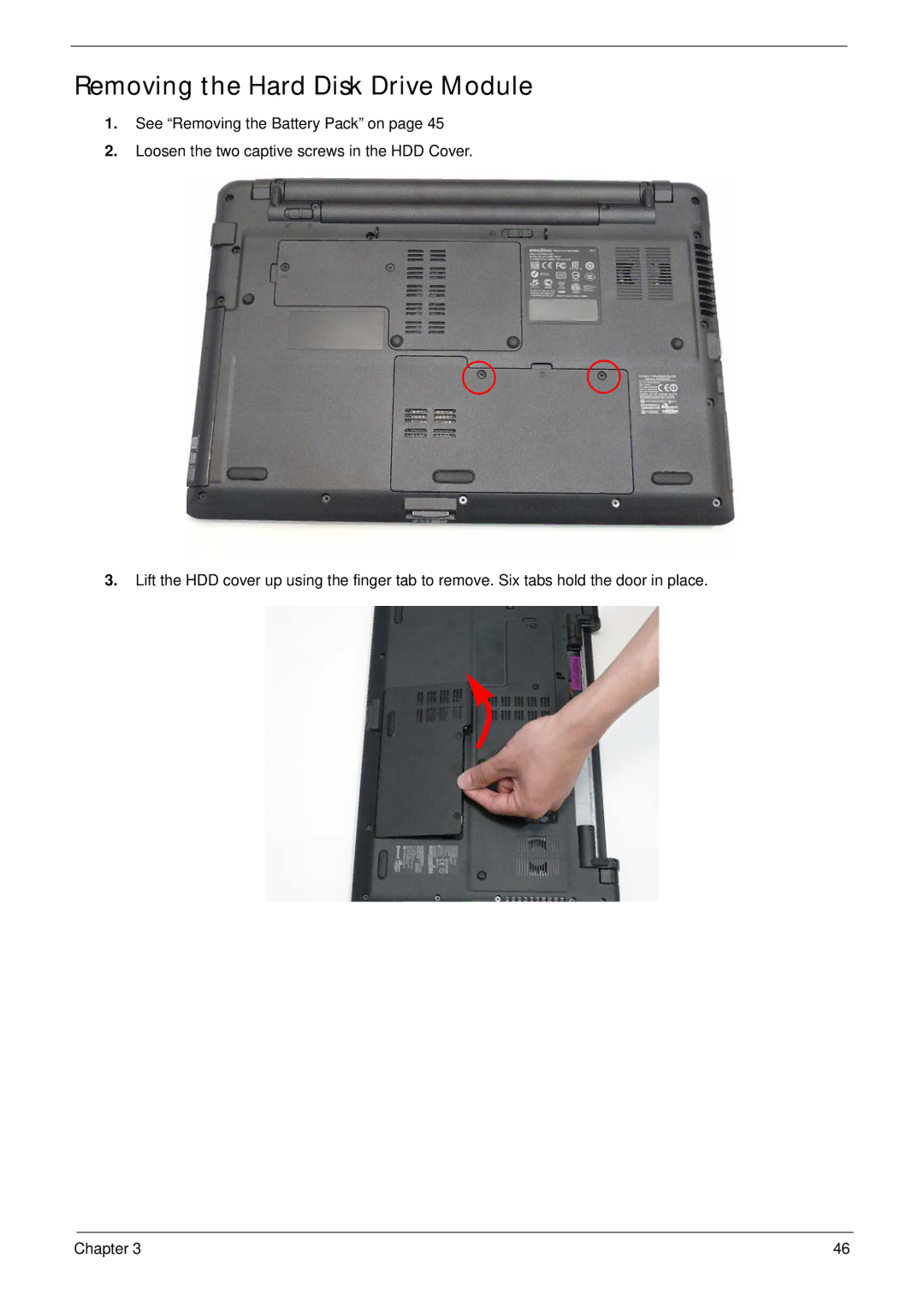 eMachines E628 manual Removing the Hard Disk Drive Module 