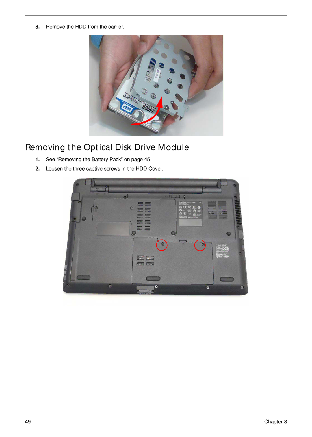 eMachines E628 manual Removing the Optical Disk Drive Module 