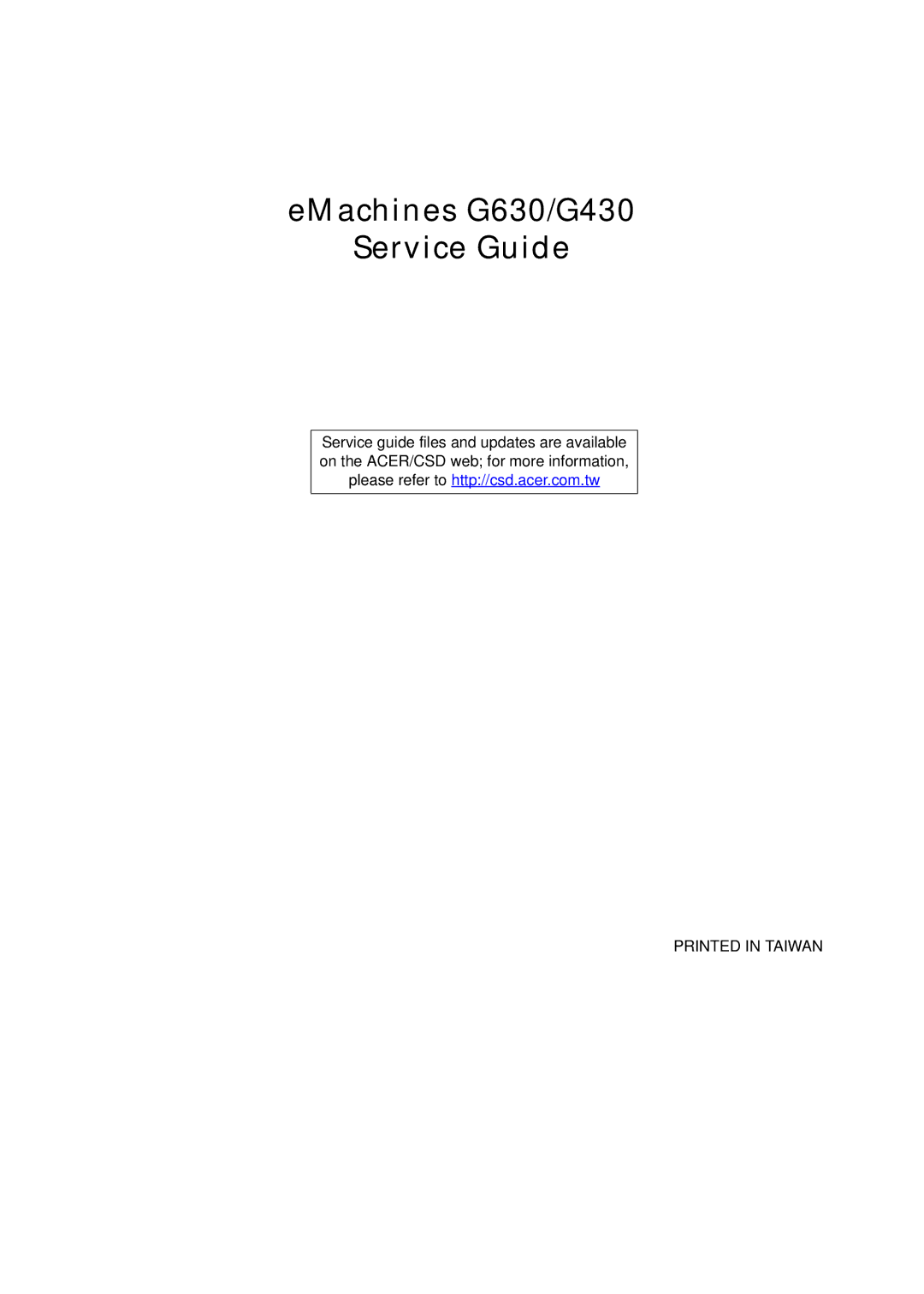 eMachines manual EMachines G630/G430 Service Guide 