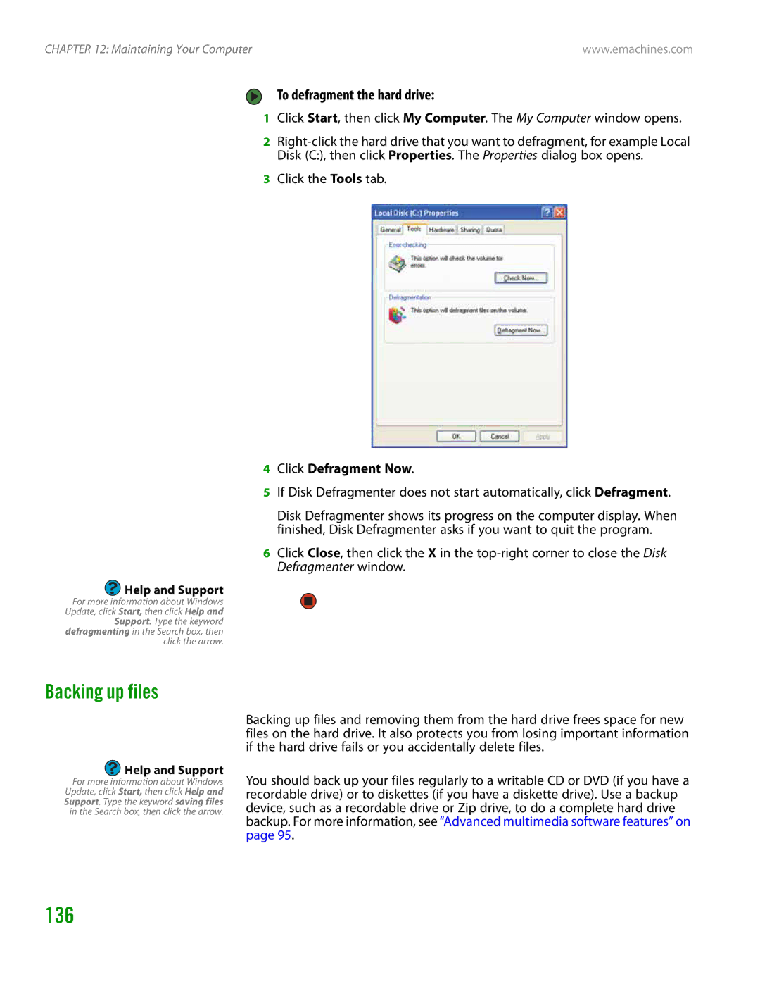 eMachines H3120 manual 136, Backing up files, To defragment the hard drive, Click Defragment Now 
