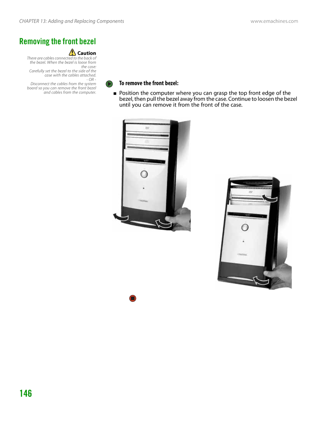 eMachines H3120 manual 146, To remove the front bezel 