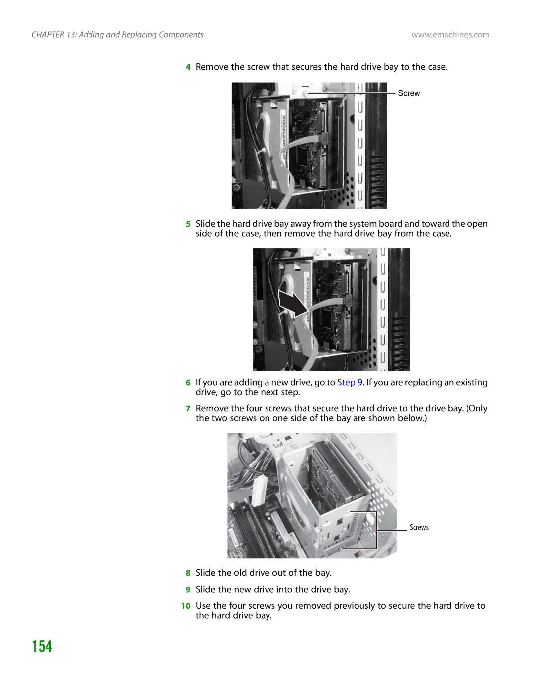 eMachines H3120 manual 154, Remove the screw that secures the hard drive bay to the case 