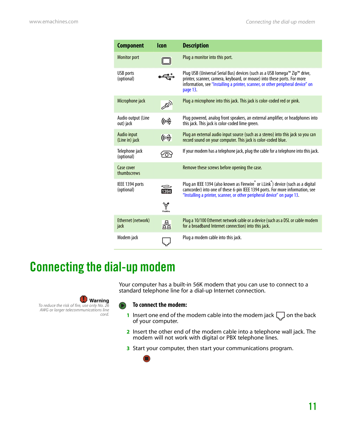 eMachines H3120 manual Connecting the dial-up modem, To connect the modem 