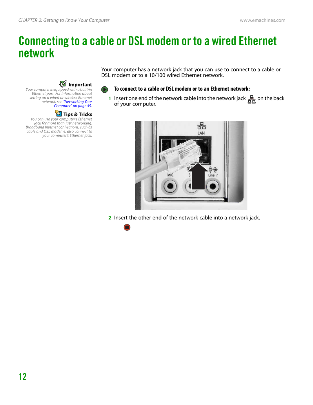 eMachines H3120 manual To connect to a cable or DSL modem or to an Ethernet network 