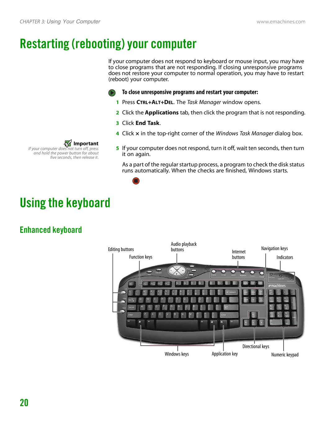 eMachines H3120 manual Restarting rebooting your computer, Using the keyboard, Enhanced keyboard, Click End Task 