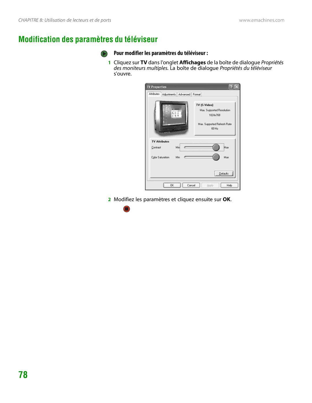 eMachines H3120 manual Modification des paramètres du téléviseur, Pour modifier les paramètres du téléviseur 