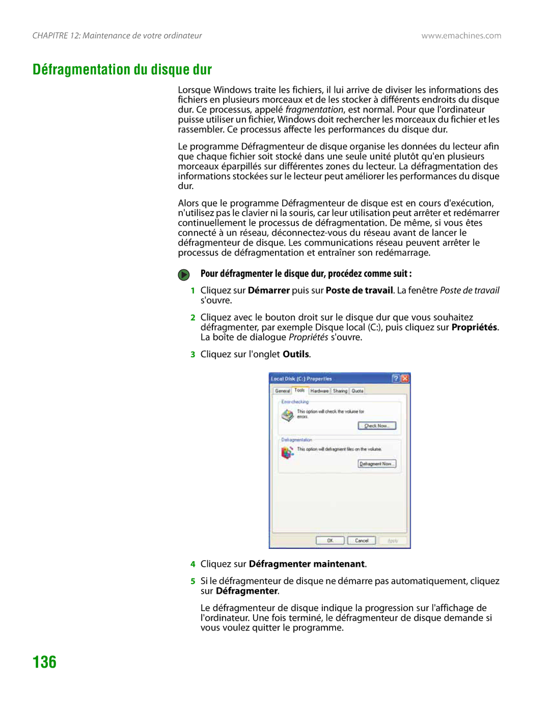 eMachines H3120 manual 136, Défragmentation du disque dur, Pour défragmenter le disque dur, procédez comme suit 