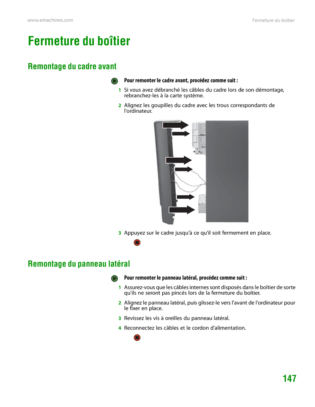 eMachines H3120 manual Fermeture du boîtier, 147, Remontage du cadre avant, Remontage du panneau latéral 