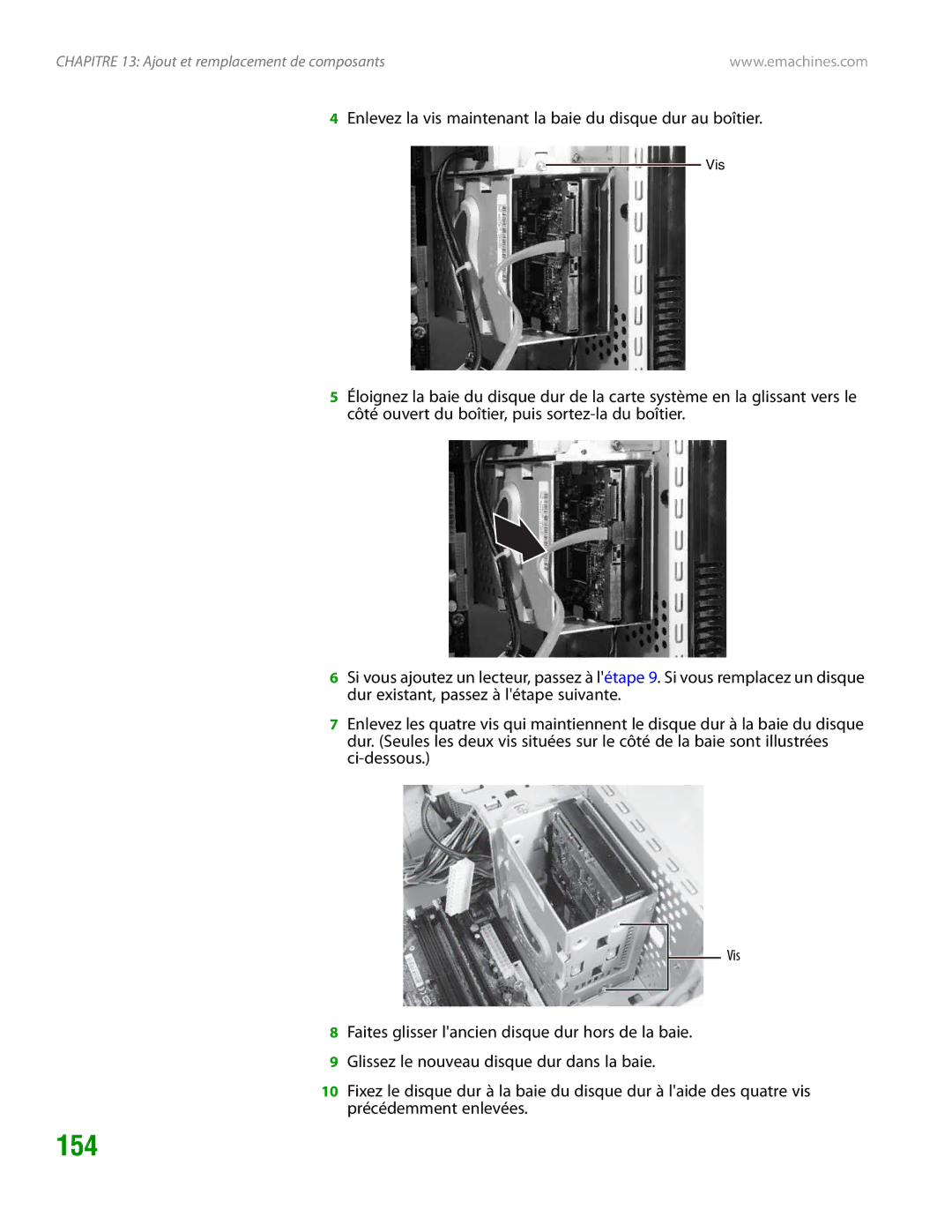 eMachines H3120 manual 154, Enlevez la vis maintenant la baie du disque dur au boîtier 