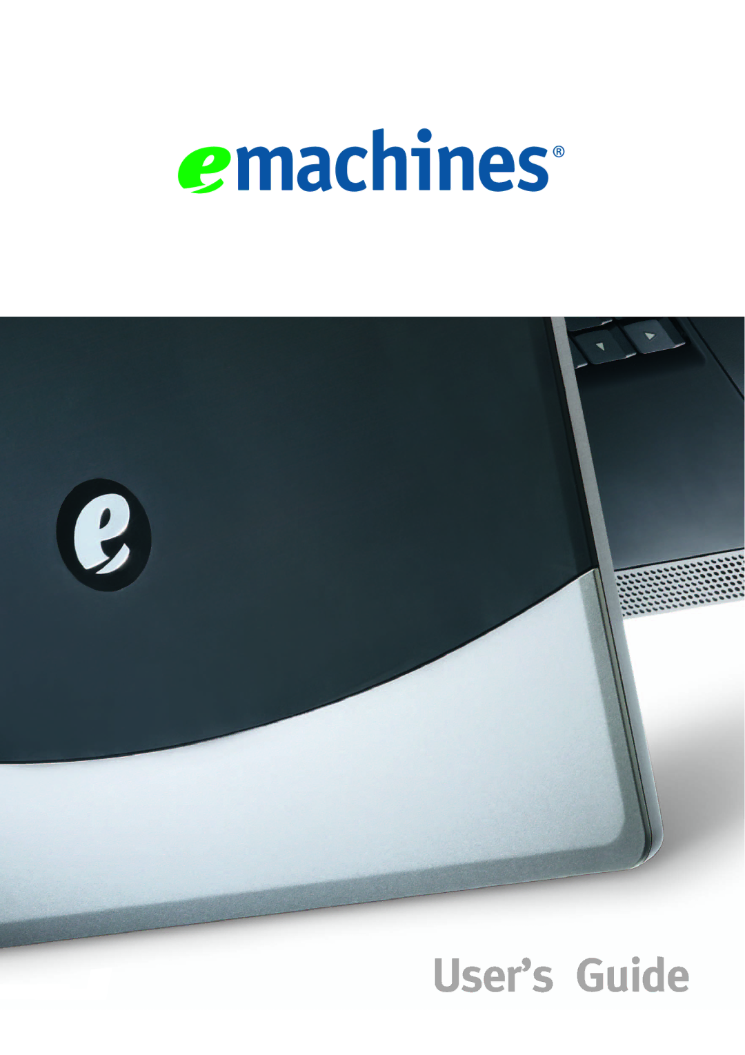 eMachines Notebooks manual User’s Guide 