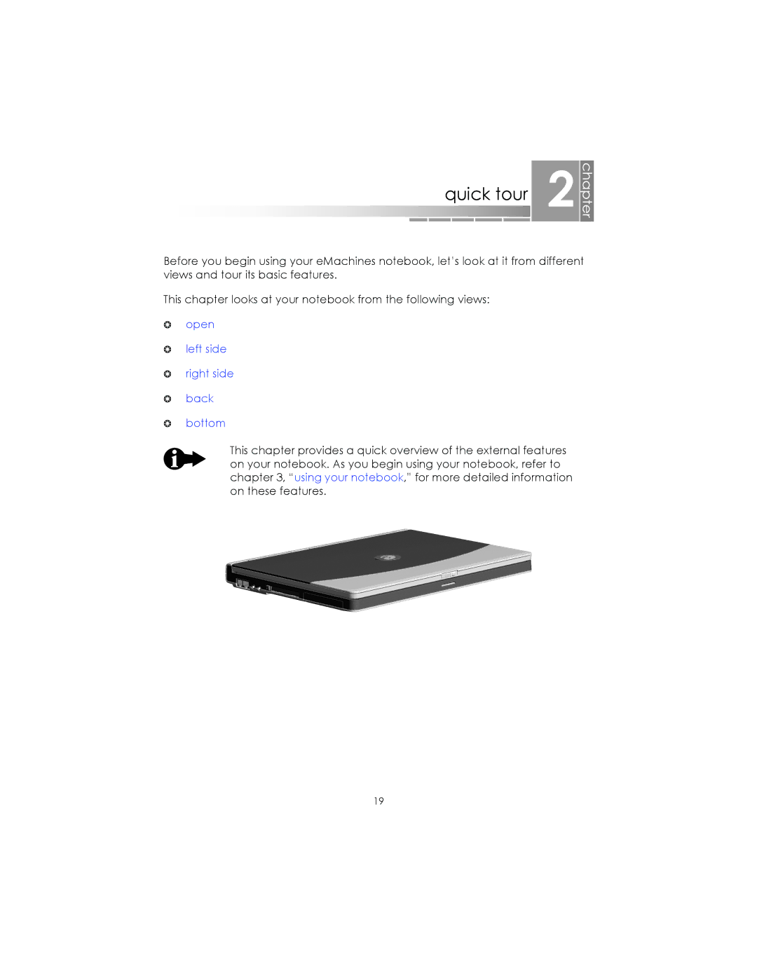 eMachines Notebooks manual Quick tour, Open Left side Right side Back Bottom 