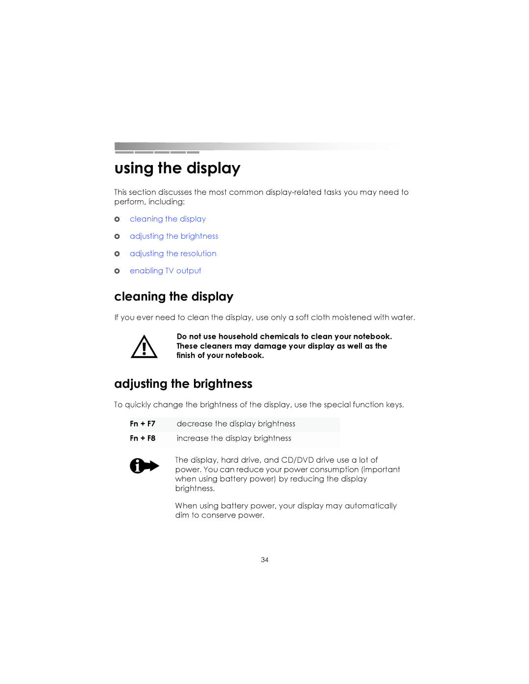 eMachines Notebooks manual Using the display, Cleaning the display, Adjusting the brightness 