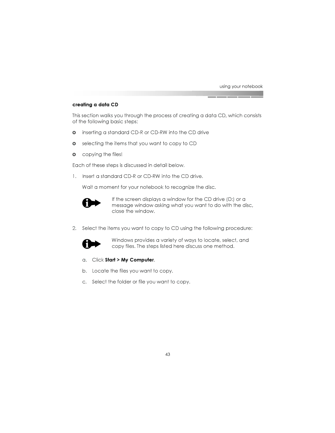 eMachines Notebooks manual Creating a data CD, Click Start My Computer 