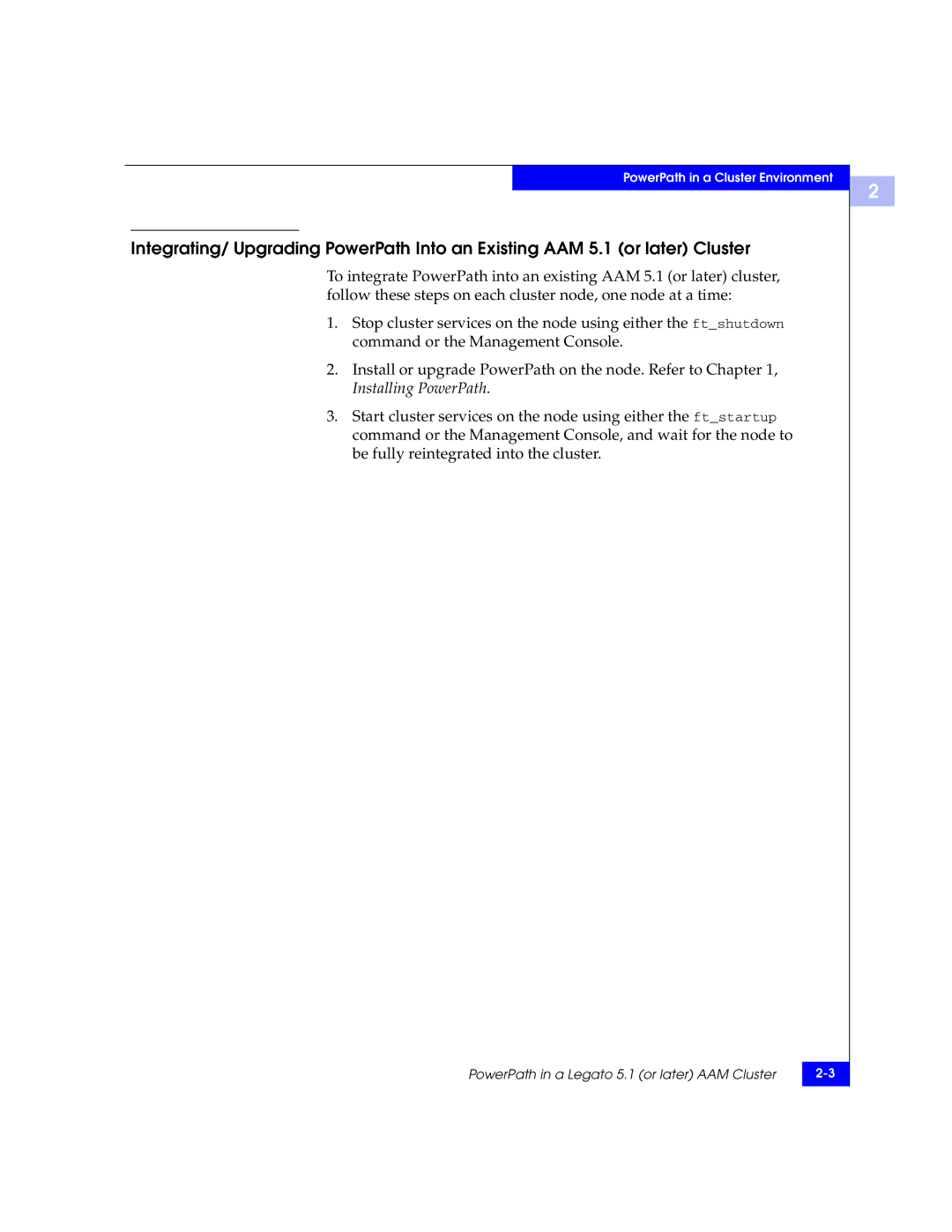 EMC 300-000-978 REV A03 manual PowerPath in a Legato 5.1 or later AAM Cluster 