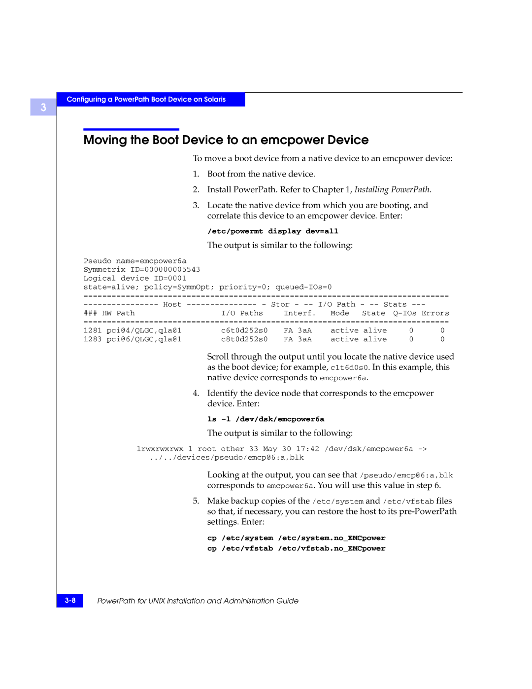 EMC 300-000-978 REV A03 manual Moving the Boot Device to an emcpower Device, Output is similar to the following 