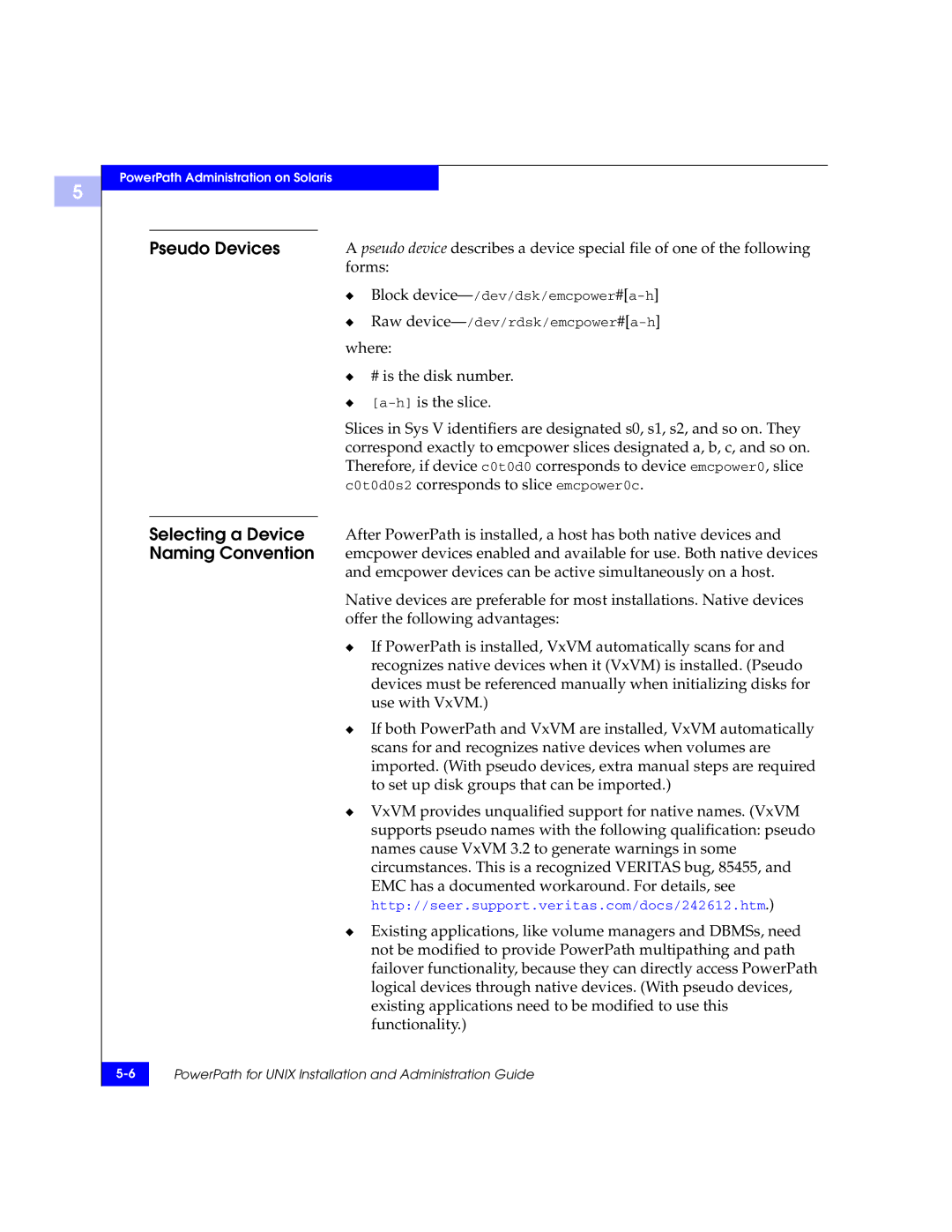 EMC 300-000-978 REV A03 manual Pseudo Devices, Selecting a Device, Naming Convention 