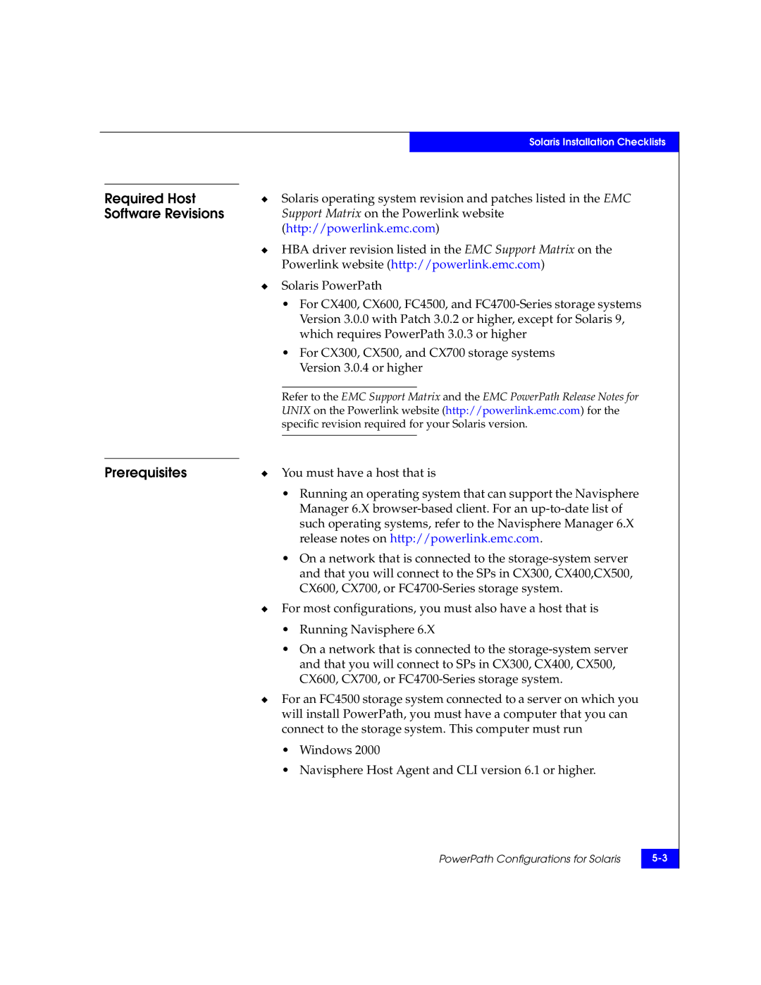 EMC 69001166 manual That you will connect to the SPs in CX300, CX400,CX500 