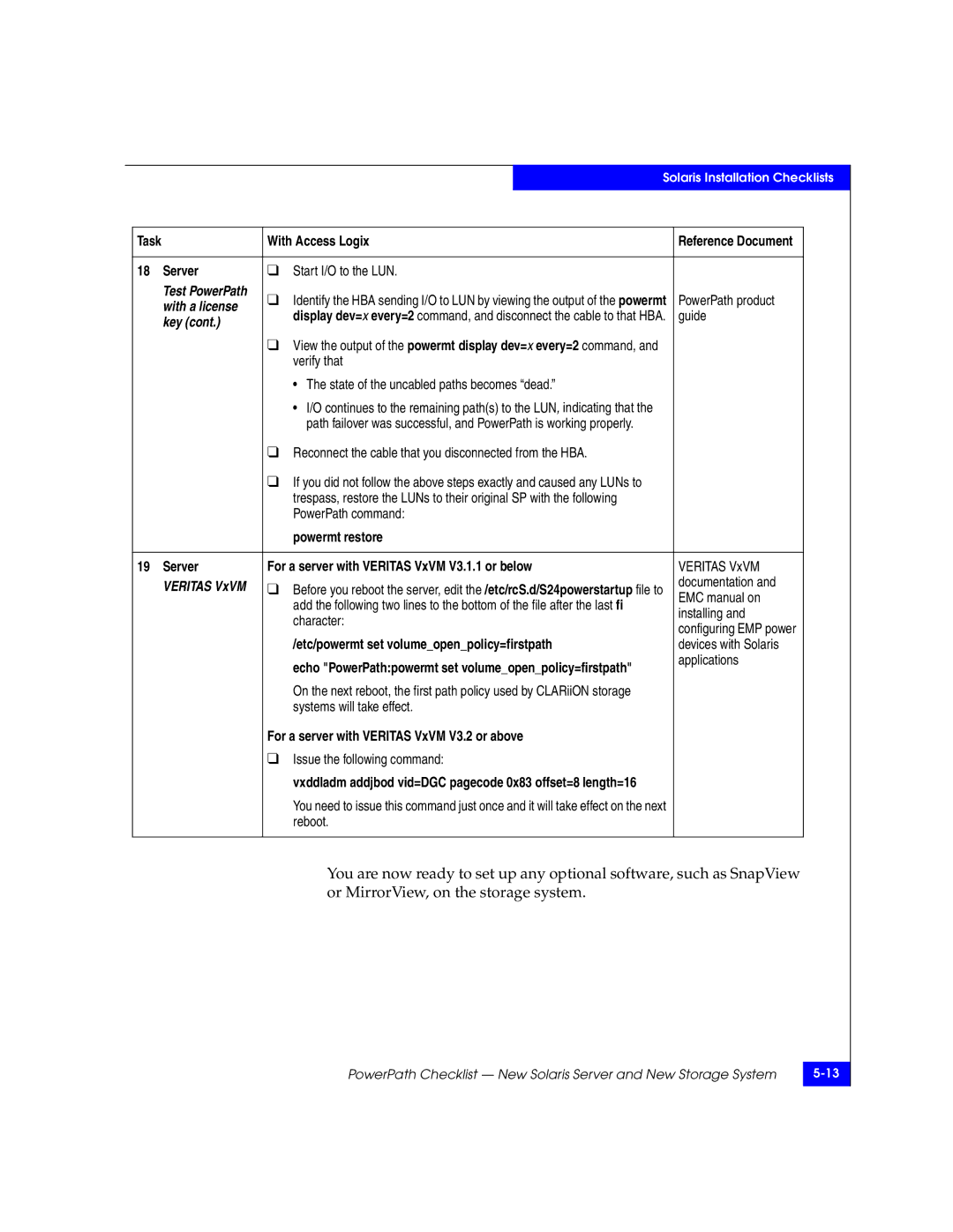 EMC 69001166 manual Etc/powermt set volumeopenpolicy=firstpath, For a server with Veritas VxVM V3.2 or above 