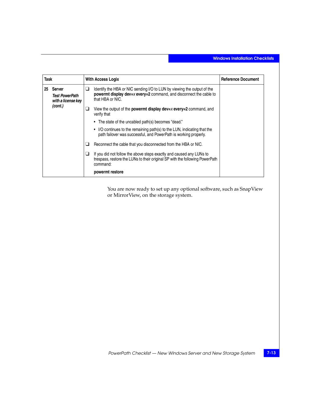 EMC 69001166 manual Task With Access Logix, Powermt restore 