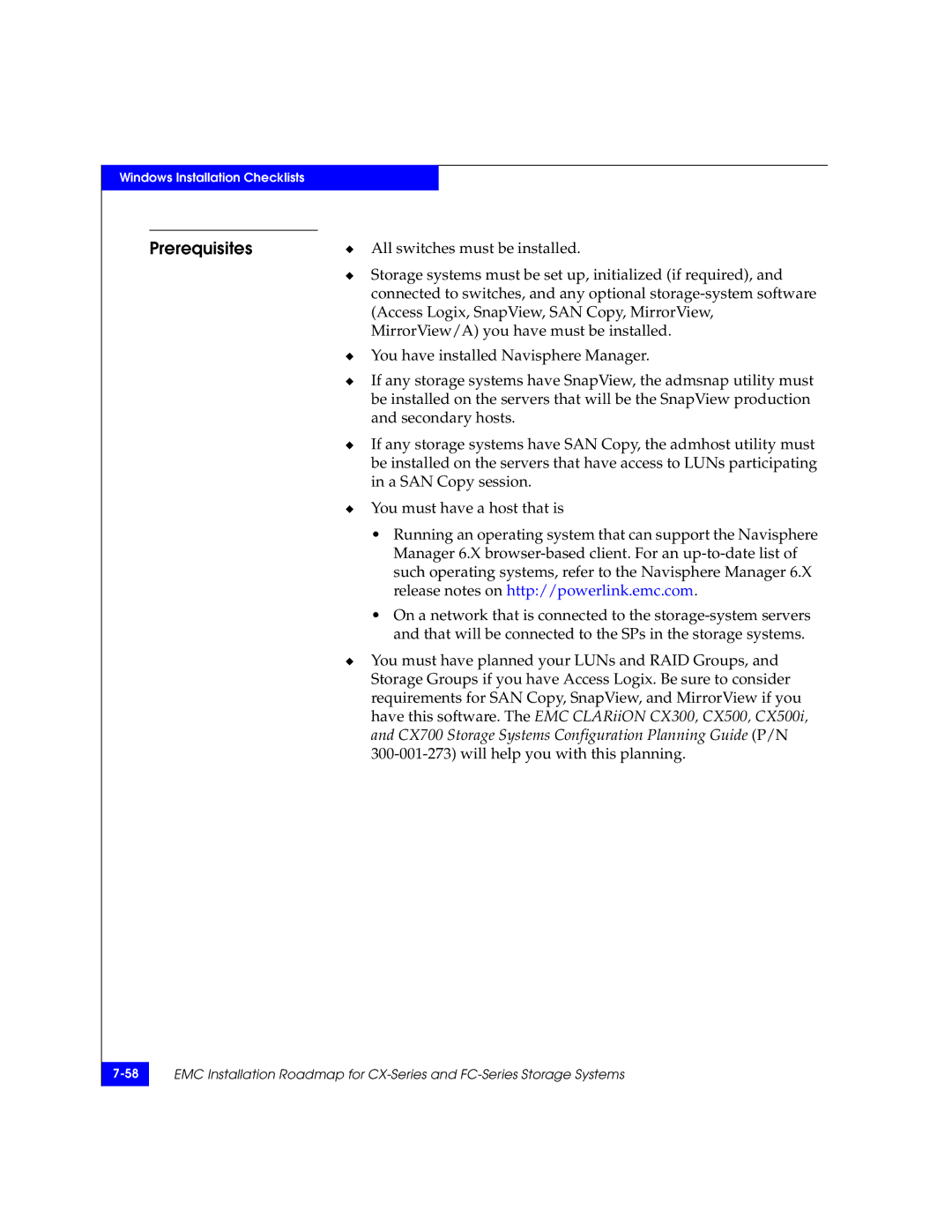 EMC 69001166 manual Access Logix, SnapView, SAN Copy, MirrorView 