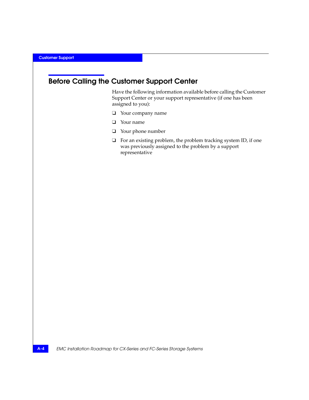 EMC 69001166 manual Before Calling the Customer Support Center 