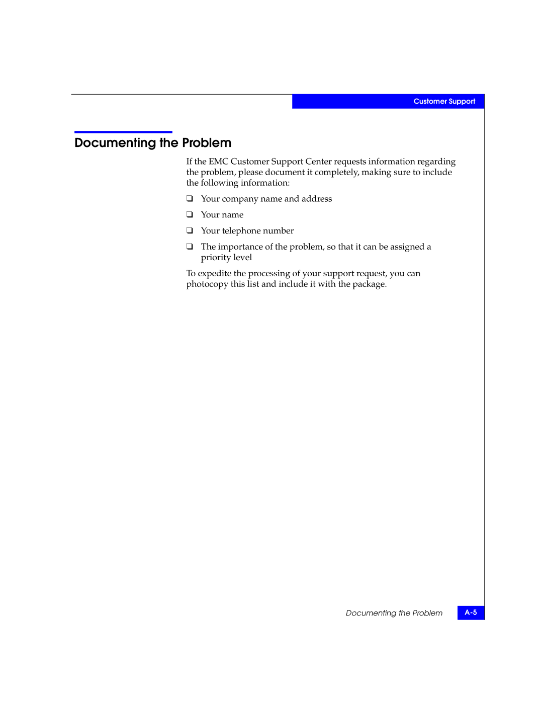 EMC 69001166 manual Documenting the Problem 