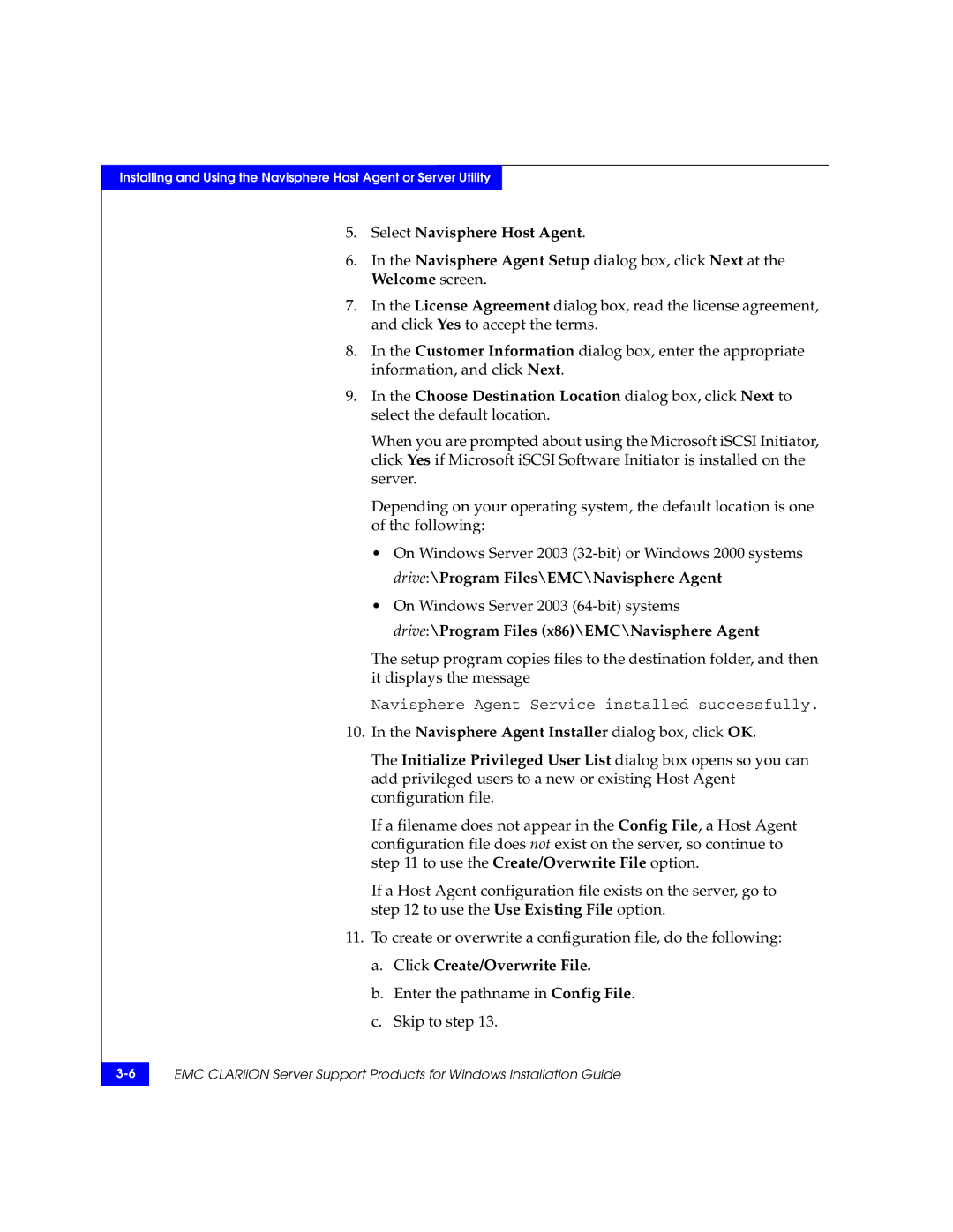 EMC CLARiiON manual Select Navisphere Host Agent, Drive\Program Files x86\EMC\Navisphere Agent, Click Create/Overwrite File 