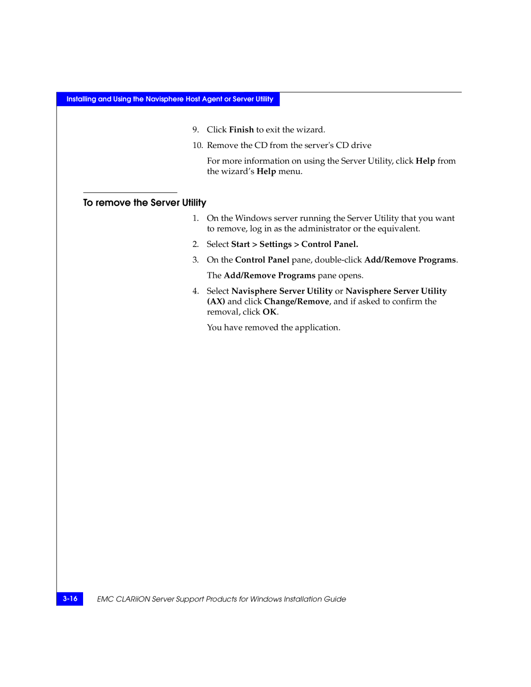 EMC CLARiiON manual To remove the Server Utility 