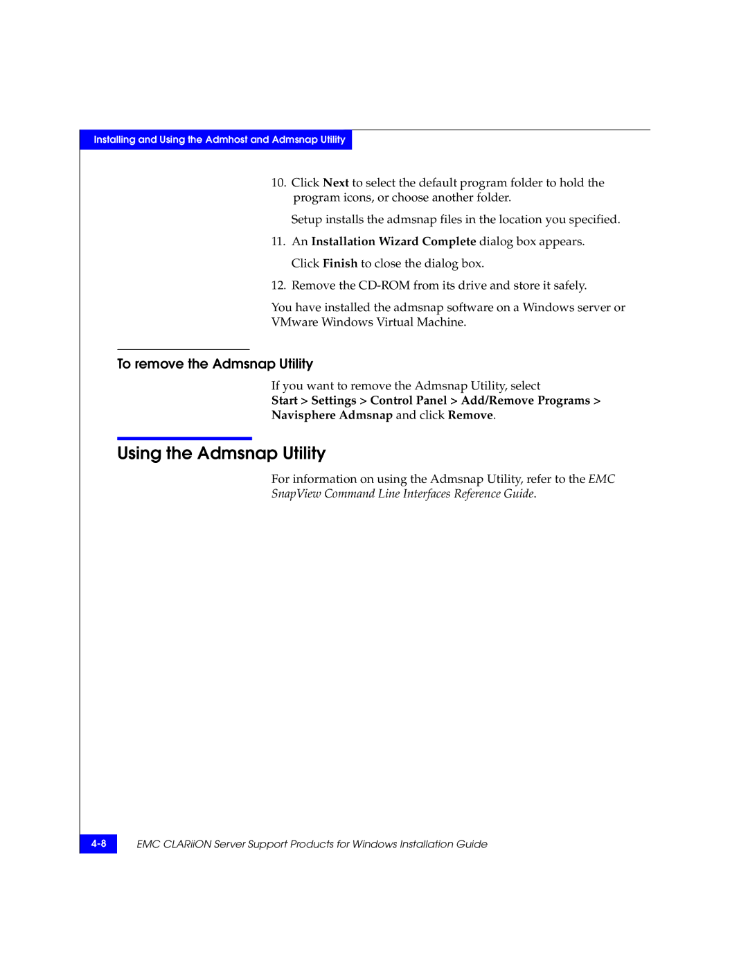 EMC CLARiiON Using the Admsnap Utility, To remove the Admsnap Utility, SnapView Command Line Interfaces Reference Guide 