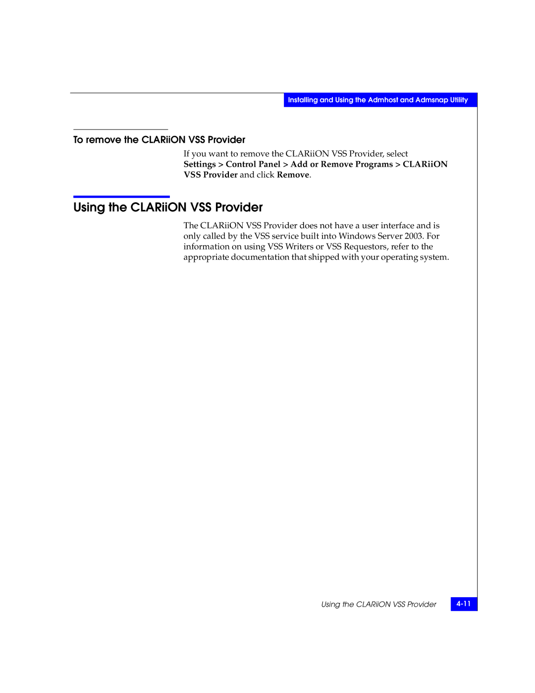 EMC manual Using the CLARiiON VSS Provider, To remove the CLARiiON VSS Provider 