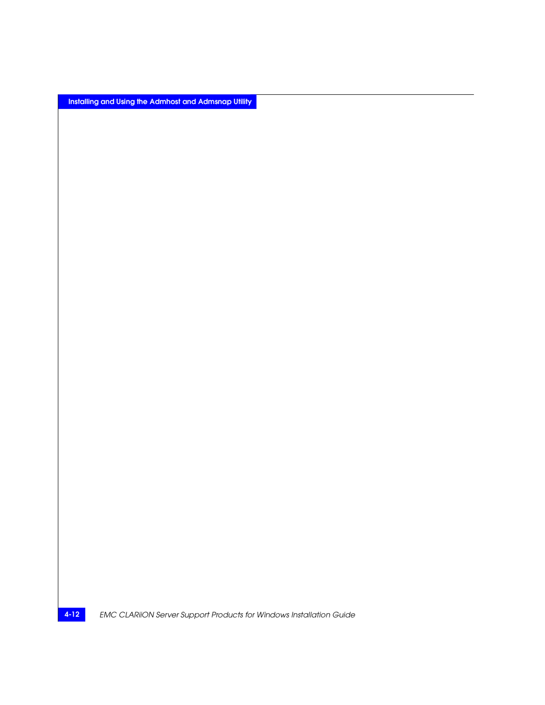 EMC CLARiiON manual Installing and Using the Admhost and Admsnap Utility 