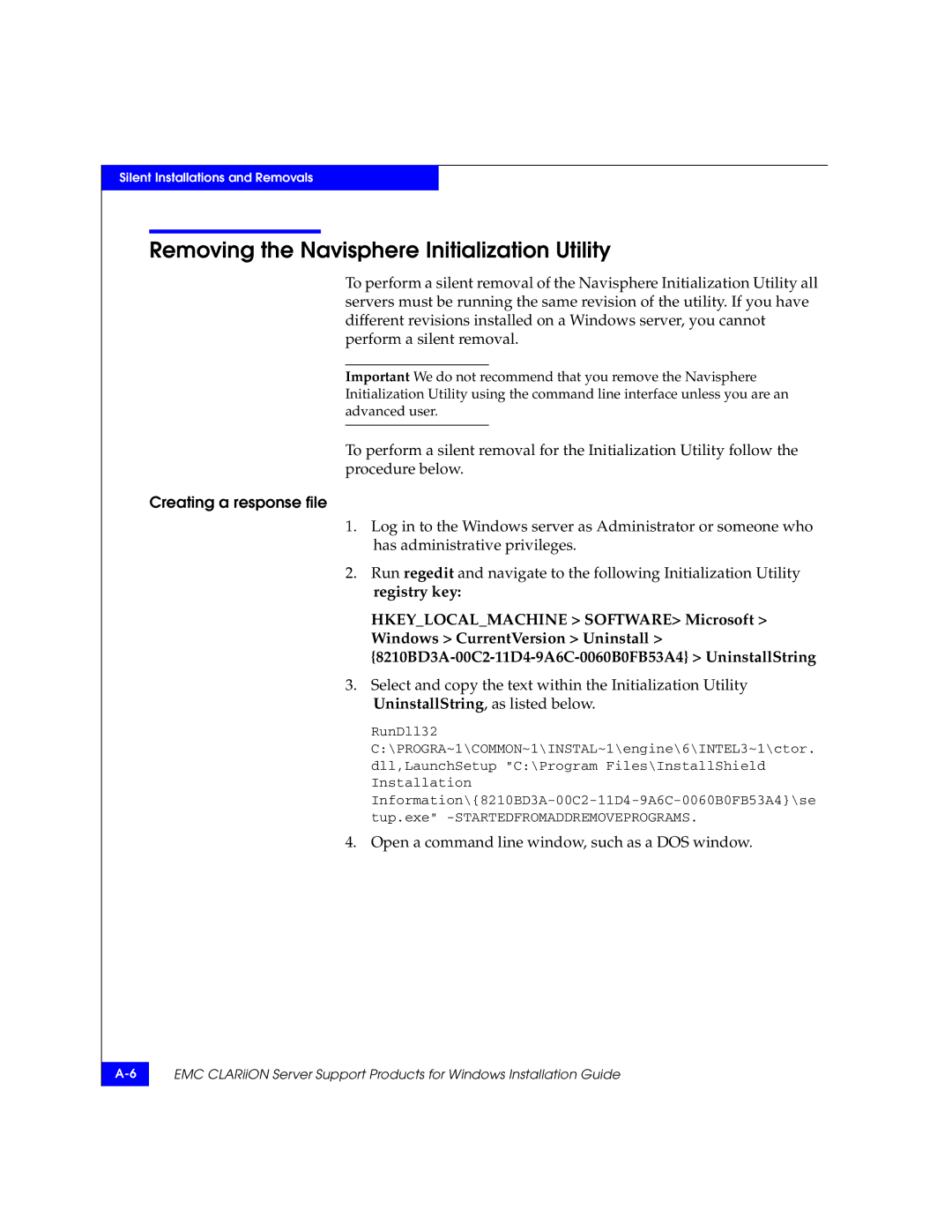 EMC CLARiiON manual Removing the Navisphere Initialization Utility, Creating a response file 