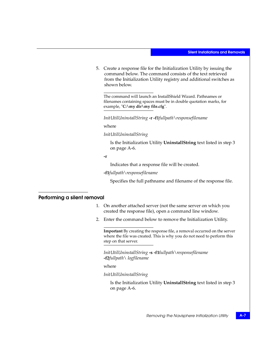 EMC CLARiiON manual Performing a silent removal, InitUtilUninstallString -r-f1fullpath\responsefilename 