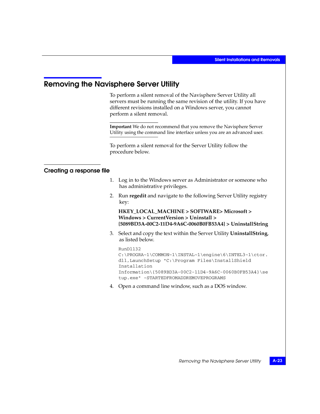 EMC CLARiiON manual Removing the Navisphere Server Utility 