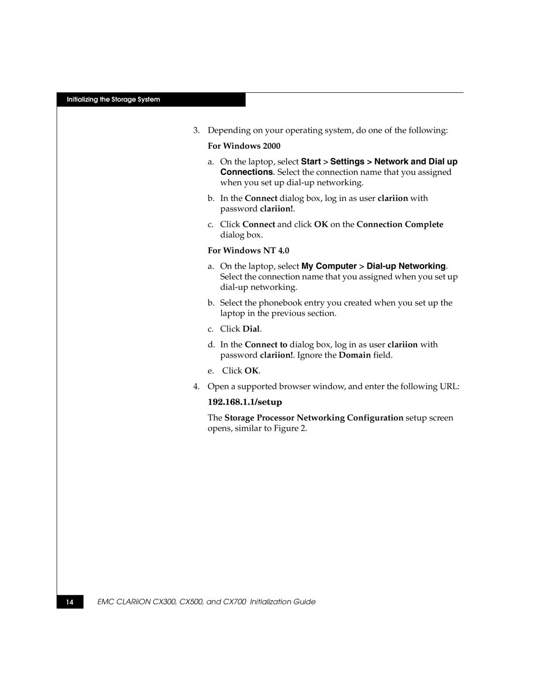 EMC CX300, CX500, CX700 manual For Windows, On the laptop, select My Computer Dial-up Networking 