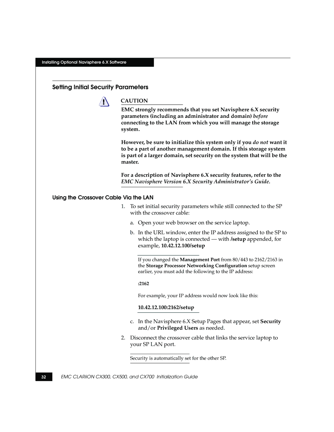 EMC CX300, CX500, CX700 manual Setting Initial Security Parameters, 10.42.12.1002162/setup 