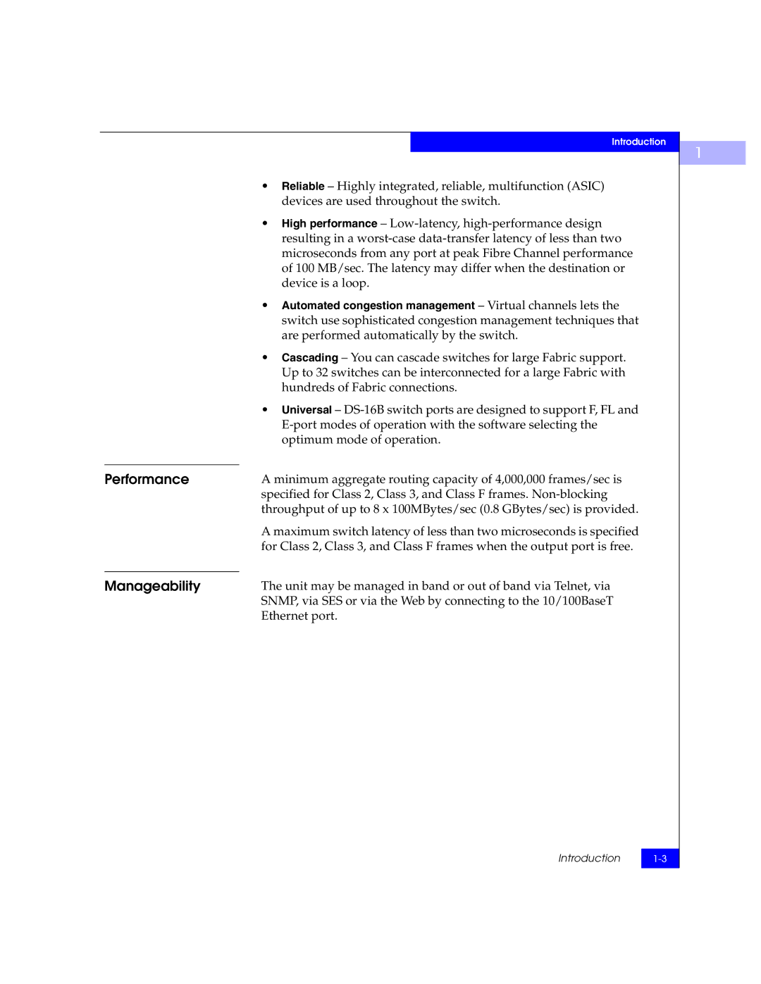 EMC DS-16B manual Performance, Manageability, Unit may be managed in band or out of band via Telnet, via, Ethernet port 