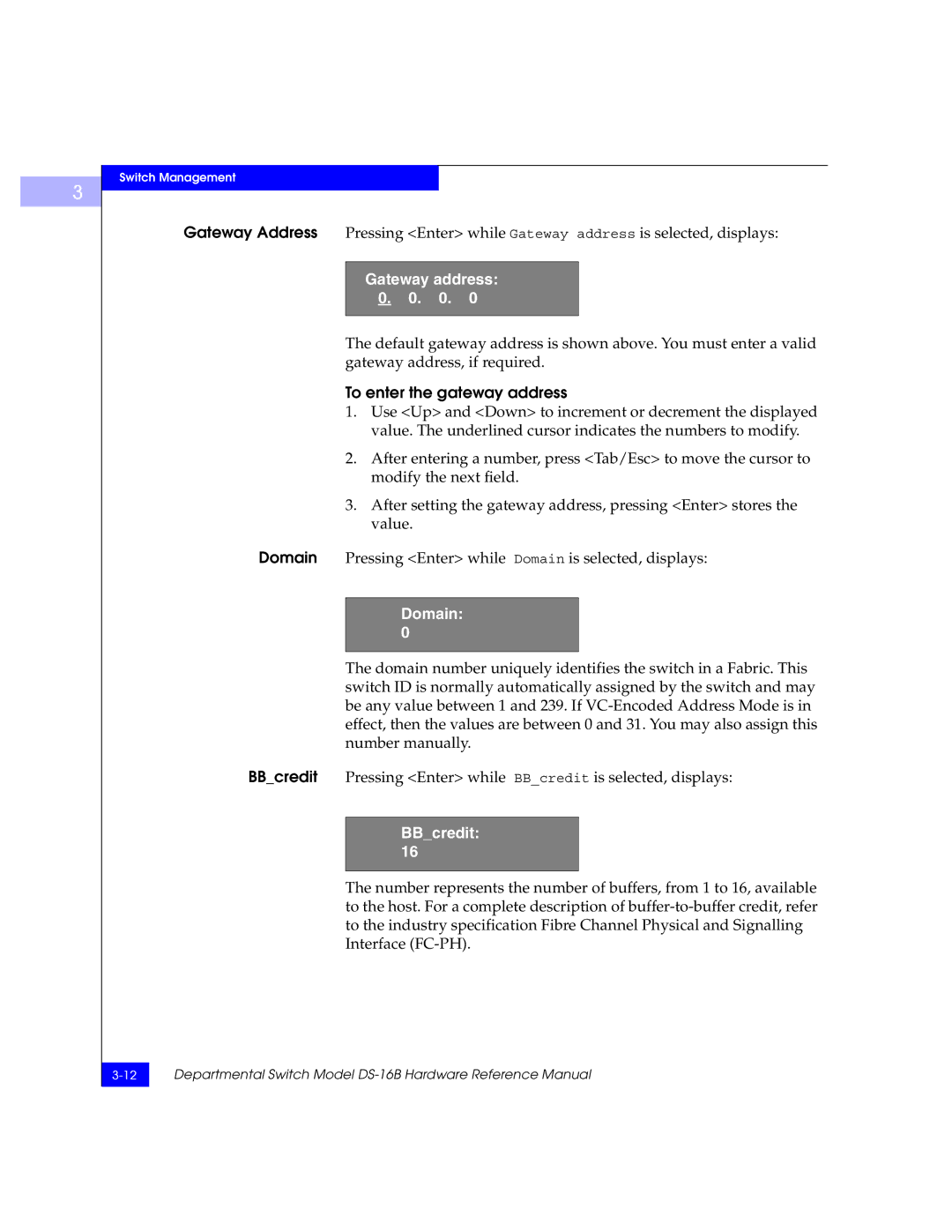 EMC DS-16B manual Gateway address, To enter the gateway address, Domain, BBcredit 