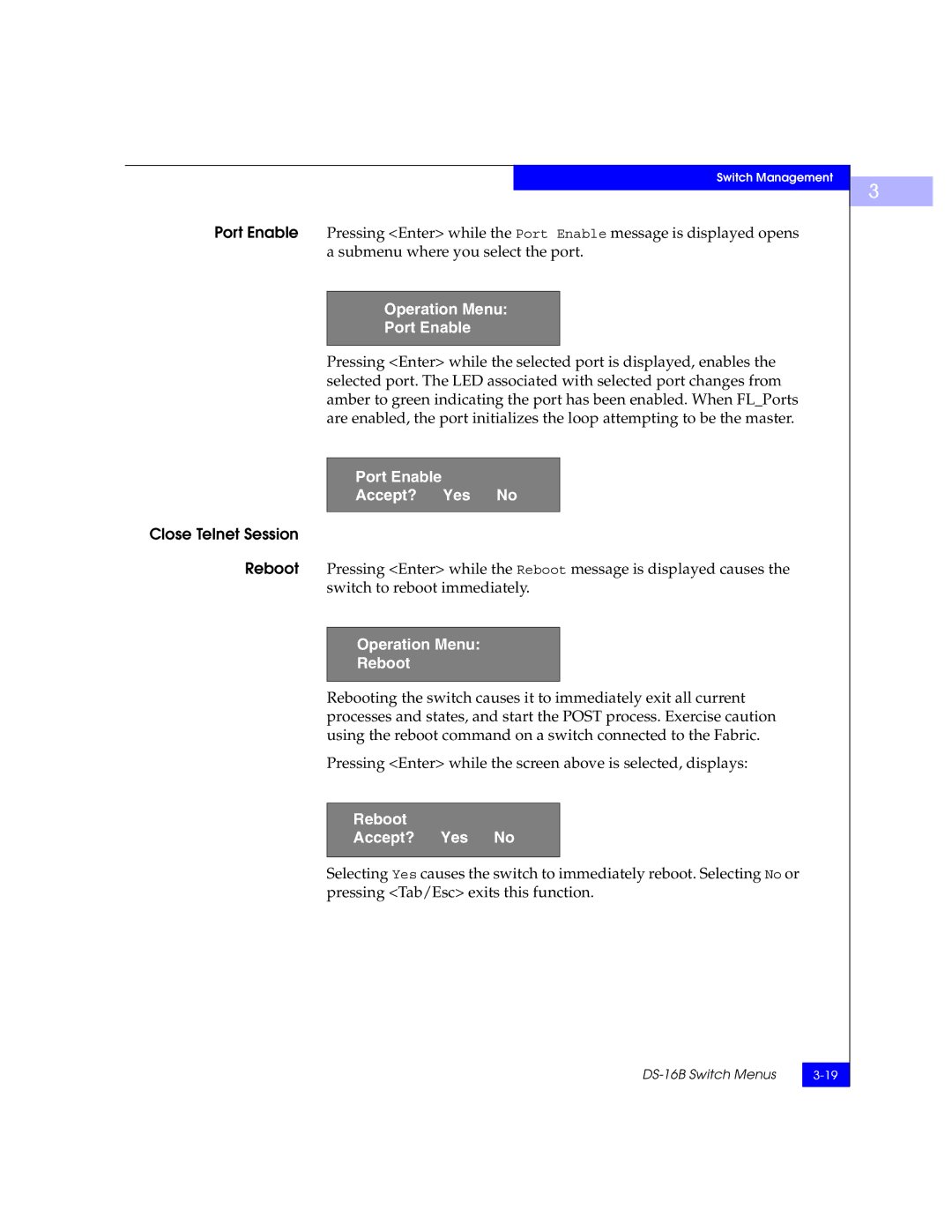 EMC DS-16B manual Operation Menu Port Enable, Port Enable Accept? Yes No, Close Telnet Session, Operation Menu Reboot 