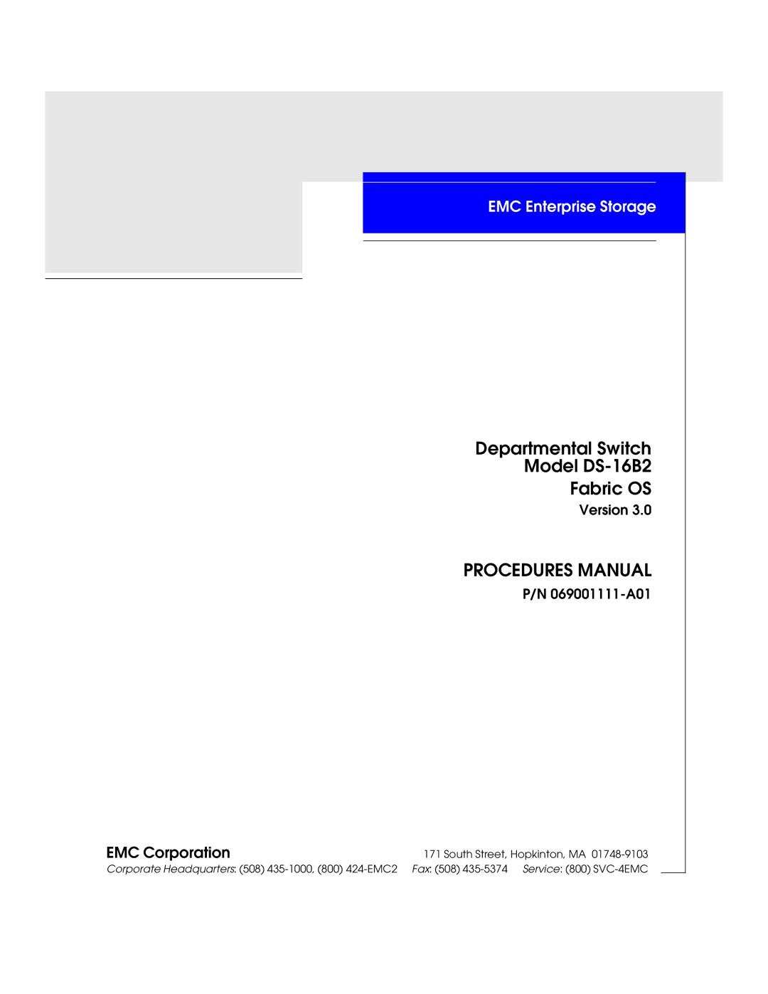 EMC manual Departmental Switch Model DS-16B2 Fabric OS, Procedures Manual 