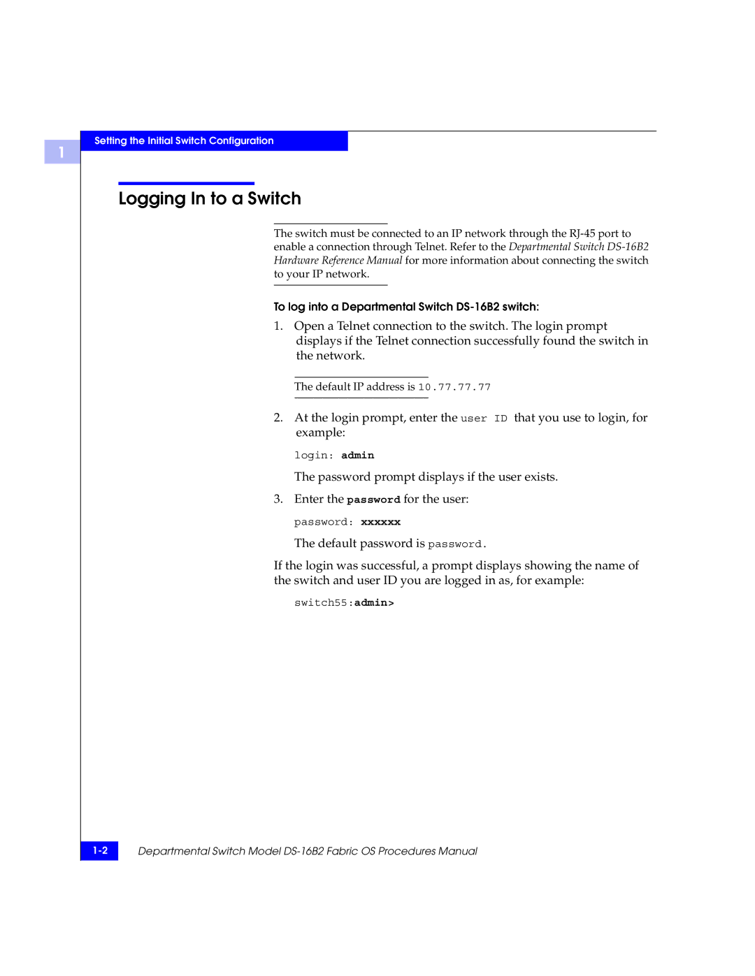 EMC DS-16B2 manual Logging In to a Switch, Switch55admin 