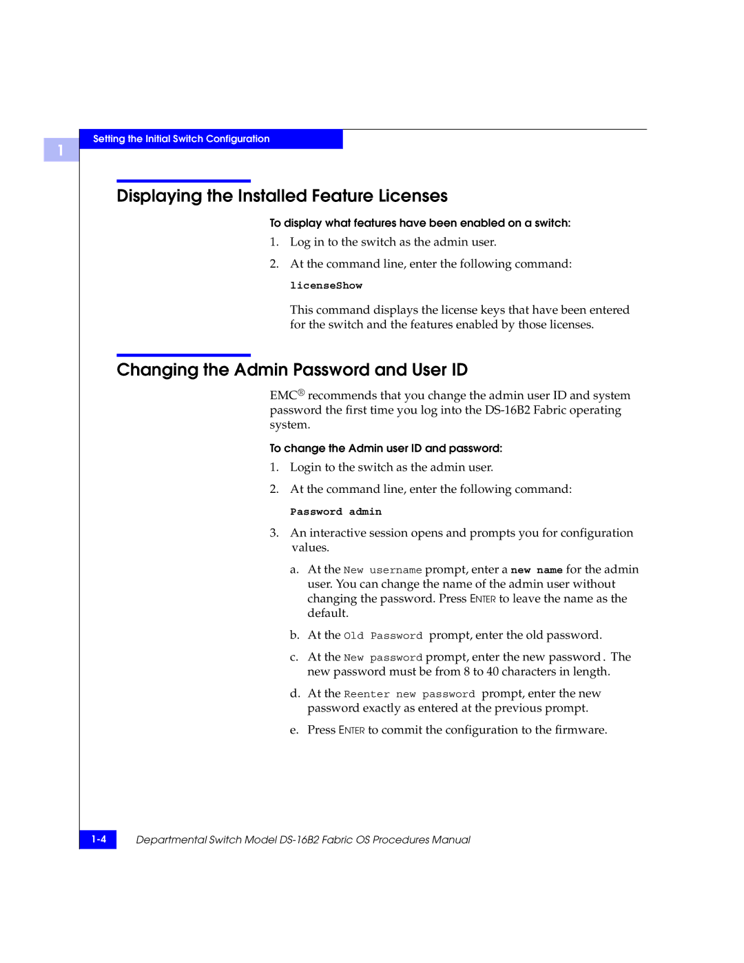 EMC DS-16B2 manual Displaying the Installed Feature Licenses, Changing the Admin Password and User ID 