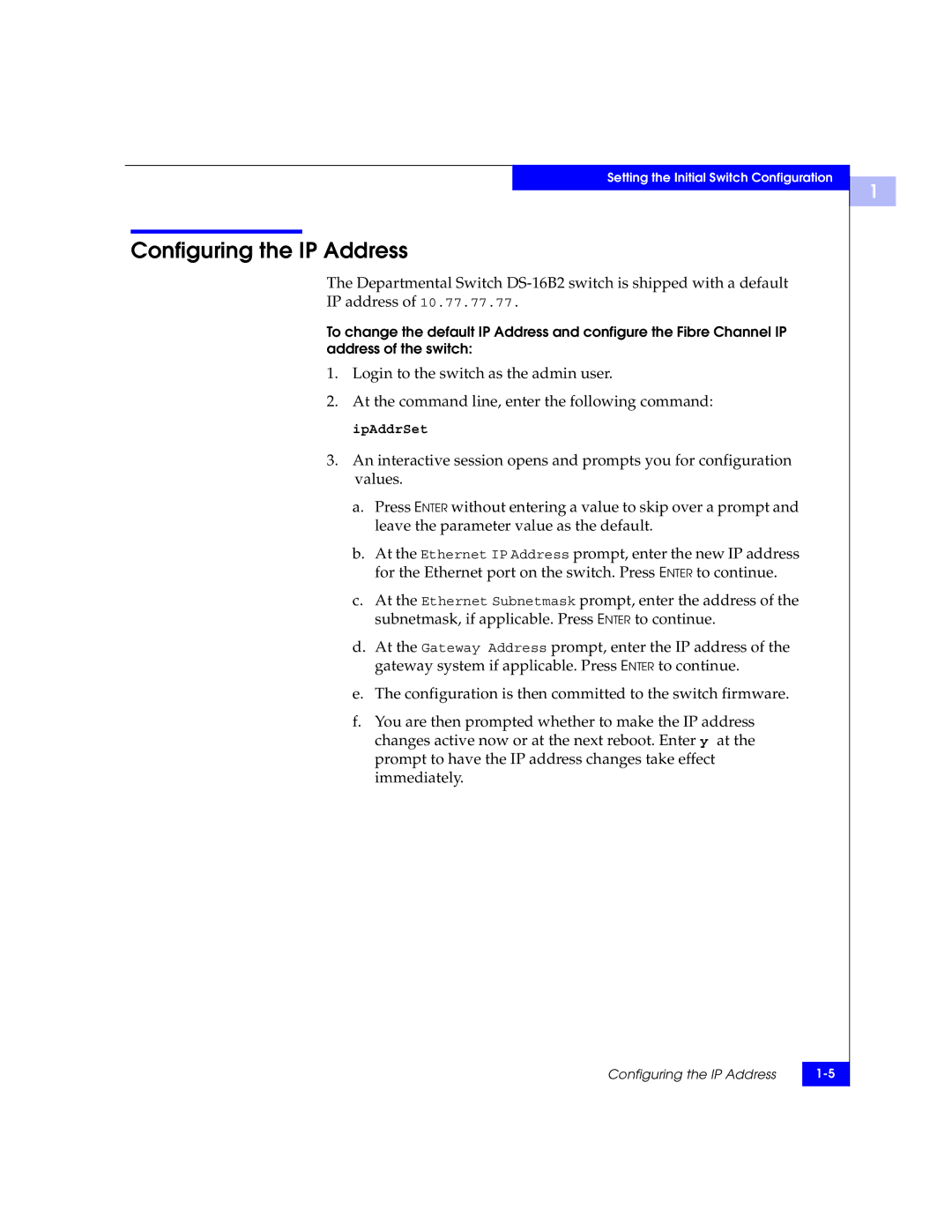 EMC DS-16B2 manual Configuring the IP Address 