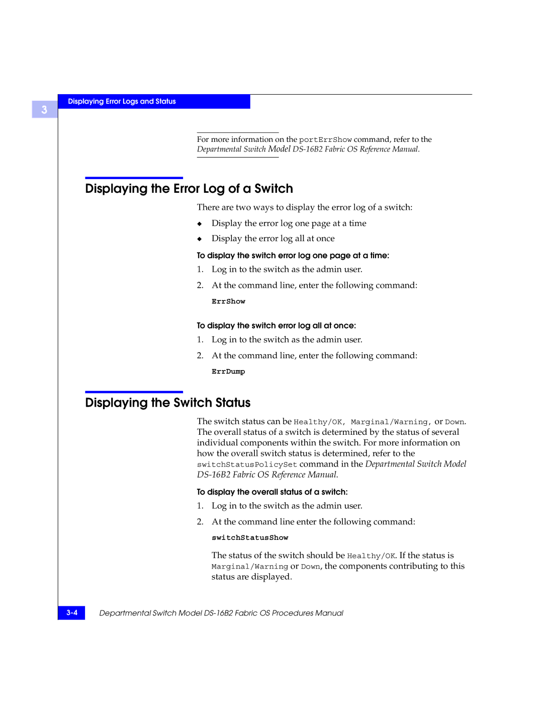 EMC DS-16B2 manual Displaying the Error Log of a Switch, Displaying the Switch Status 